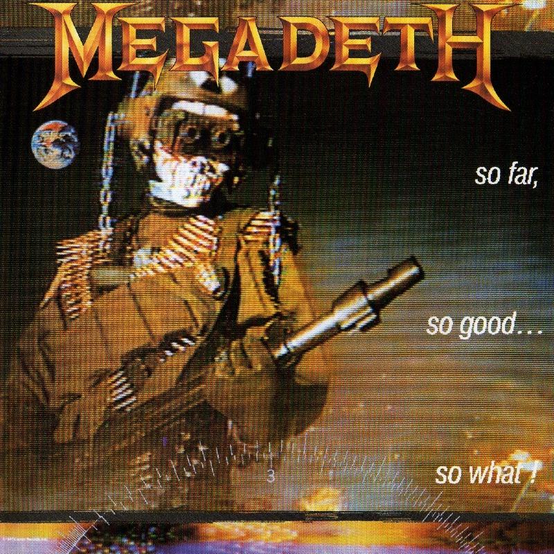 Megadeth_So_Far,_So_Good..._So_What!.jpg